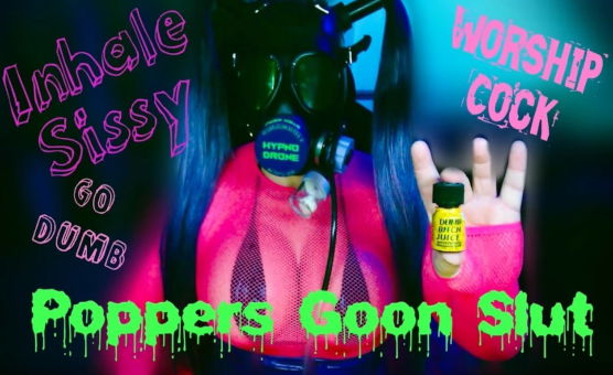 Poppers Goon Slut