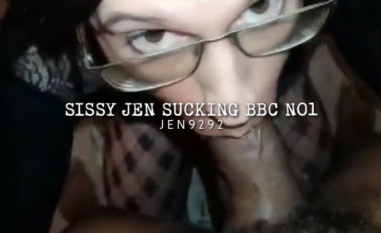 Sissy Jen Sucking BBC No1