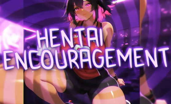 Hentai Encouragement