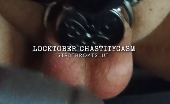 Locktober Chastitygasm