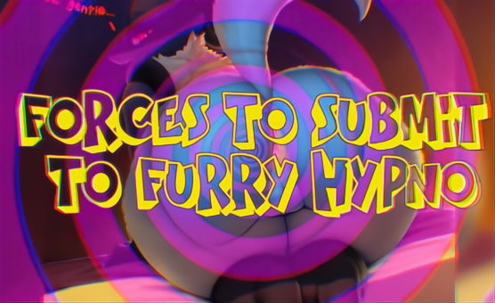 Forces To Submit To Furry Hypno