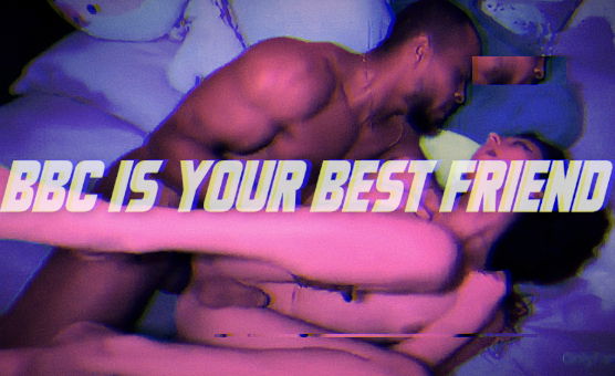 BBC Is Your Best Friend