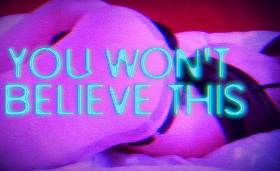 You Wont Believe This