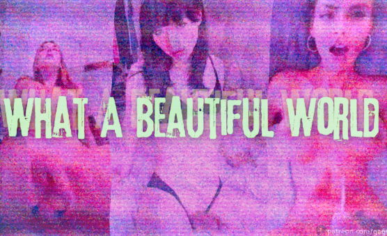 What A Beautiful World