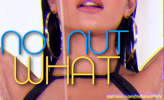 No Nut What - InducedPMV Trailer