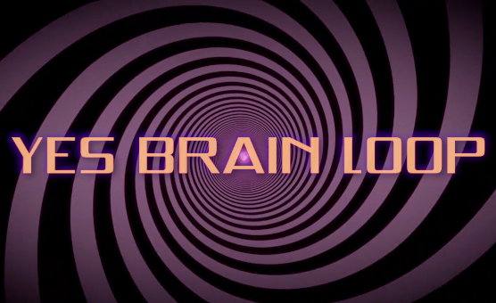 Yes Brain Loop