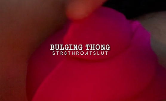 Bulging Thong