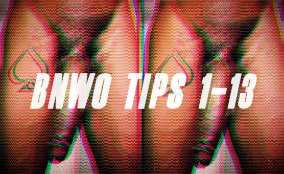 BNWO Tips 1-13