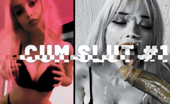 Cum Slut No1