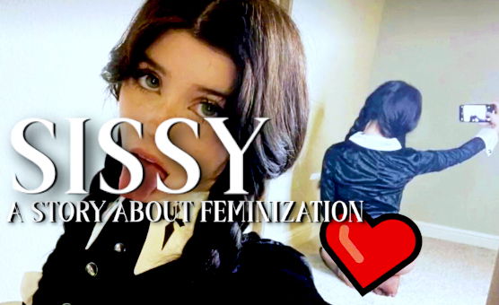 Sissy - A Story About Feminization
