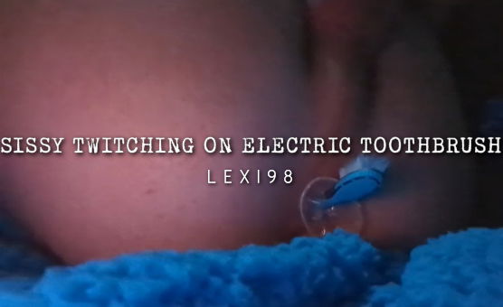 Sissy Twitching On Electric Toothbrush