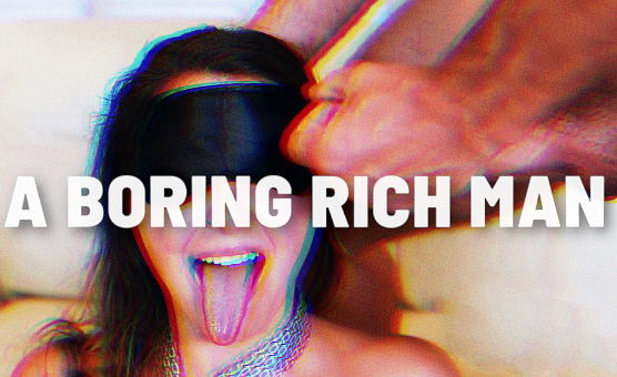 A Boring Rich Man - Sissy Story Tales - Xella