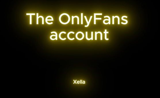 The OnlyFans Account - Sissy Story Tales - Xella