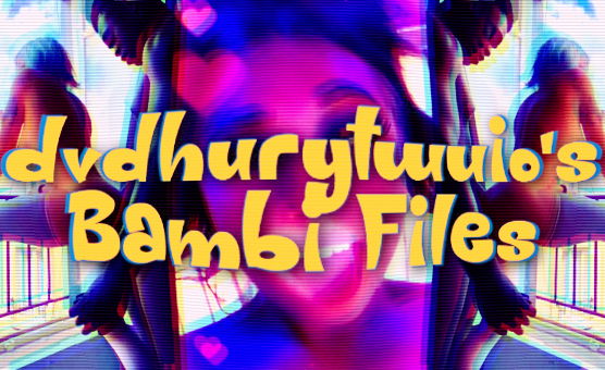 Dvdhurytwuios Bambi Files