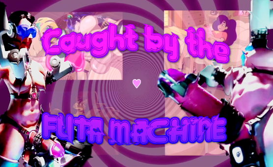 Caught By The Futa Machine - Futa Hypno Hentai