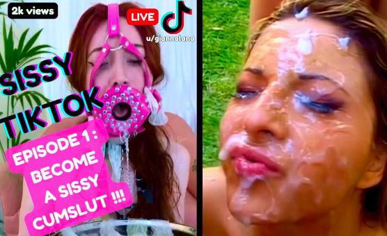 Sissy TikTok - Episode 1 - Become A Sissy Cumslut