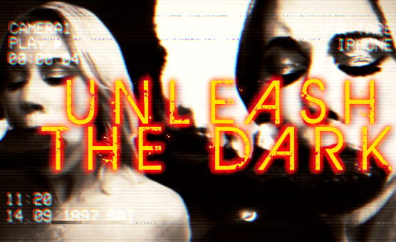 Unleash The Dark