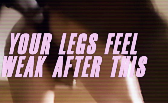 Your Legs Feel Weak After This