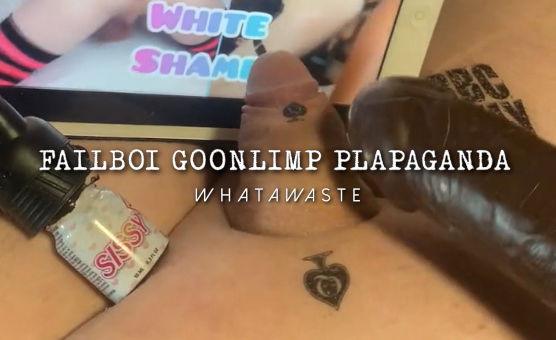 Failboi Goonlimp Plapaganda