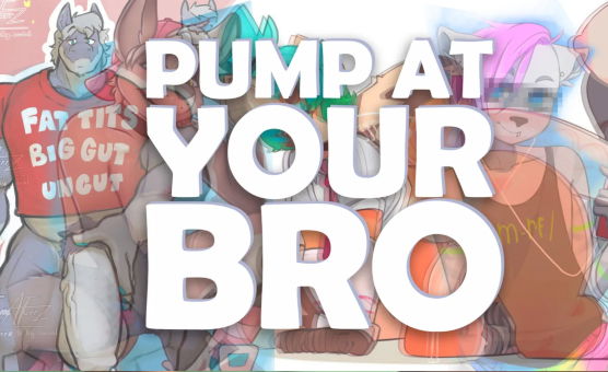 Pump At Your Bro HMV