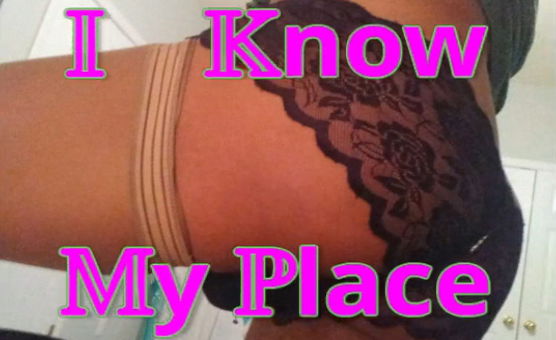I Know My Place