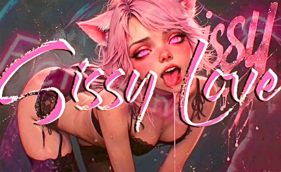 Sissy Love