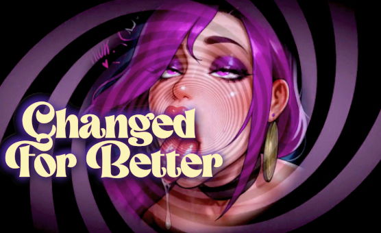 Changed For Better