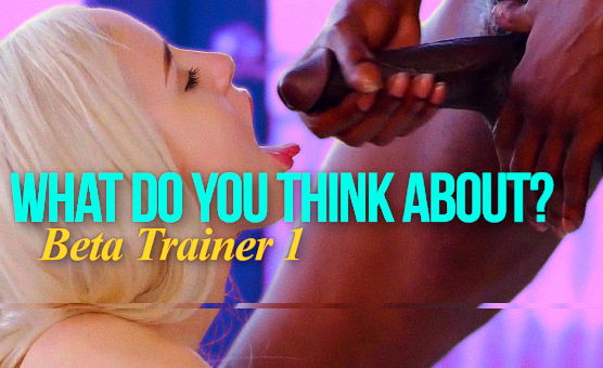 What Do You Think About - Beta Trainer 1 - Censored Sissy Safe