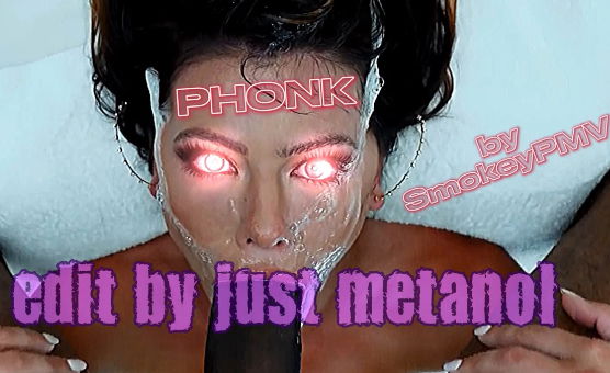 Phonk By SmokePMV - Edit By Just Metanol - Poppers