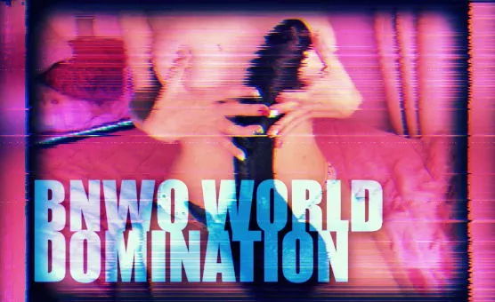 BNWO World Domination