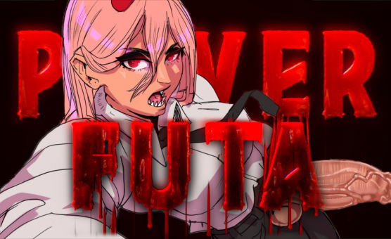 Power Futa Contract - Chainsaw Man JOI