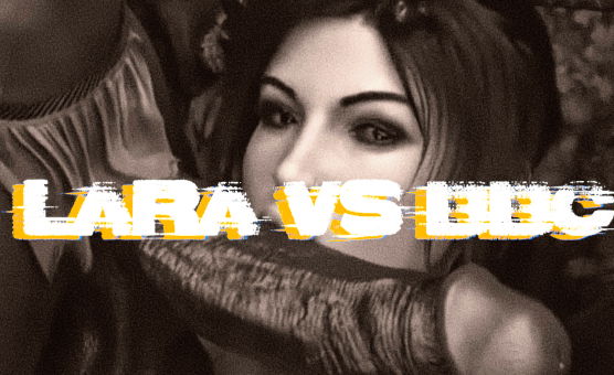 Lara Vs BBC