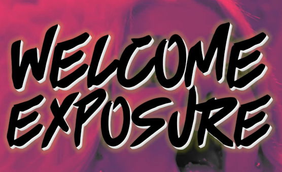 Welcome Exposure