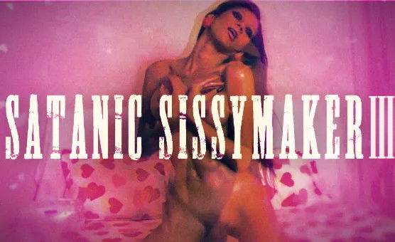 Satanic Sissymaker 3