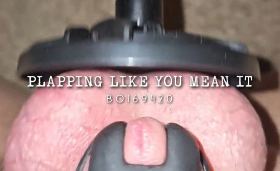 Plapping Like You Mean It