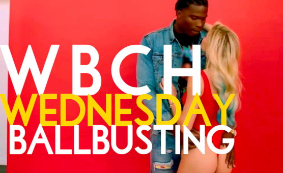 WBCH - Wednesday Ballbusting