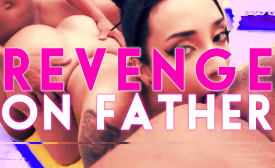 Revenge On Father - Sissy Story - ScorpionPMV