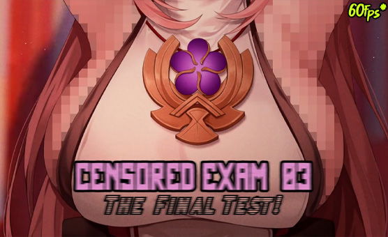 Censored Exam 03 - The Final Test