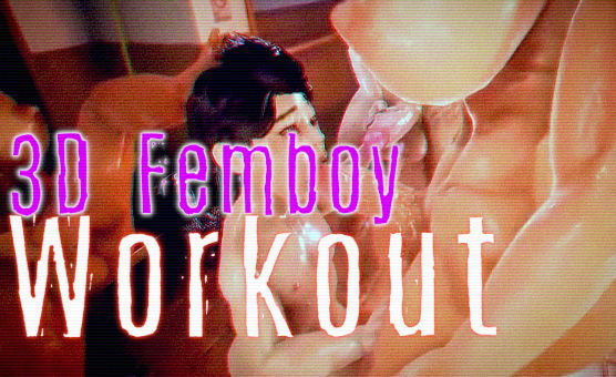 3D Femboy Workout