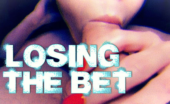 Losing The Bet