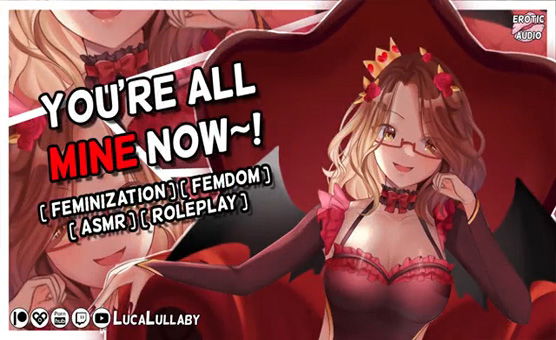 Youre All Mine Now - Feminization ASMR