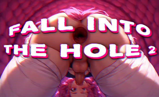 Fall Into The Hole 2