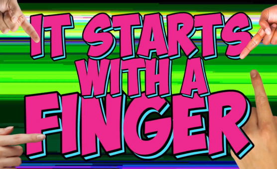 It Starts With A Finger