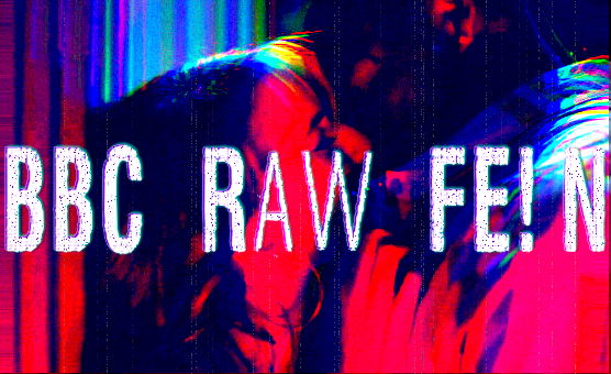 BBC Raw Fein PMV
