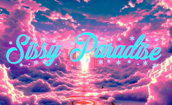 Sissy Paradise