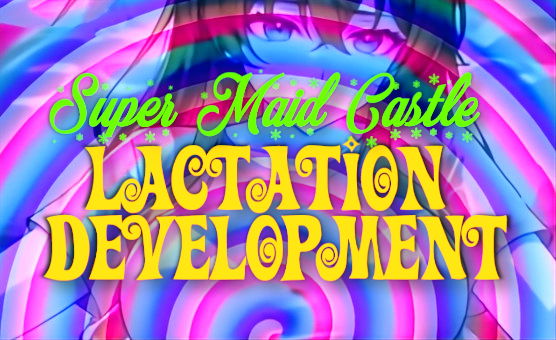 Lactation Development - Transgender Feminization Hypnosis - Super Maid Castle