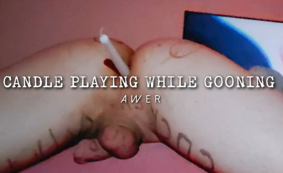 Candle Playing While Gooning