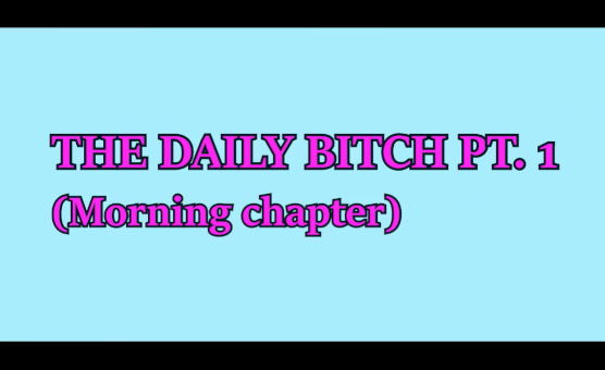 Slut4Life Series - The Daily Bitch Pt 1 - Morning Chapter