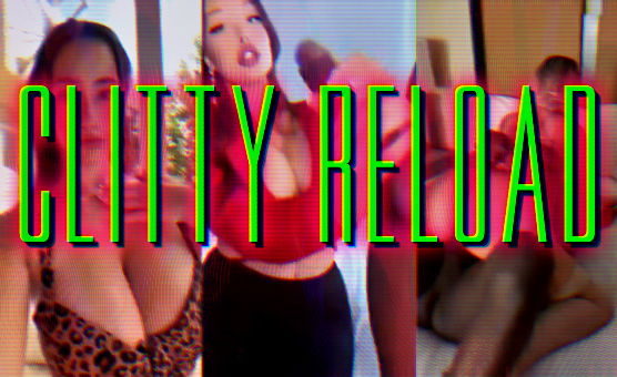 Clitty Reload