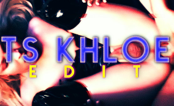 TS Khloe Edit